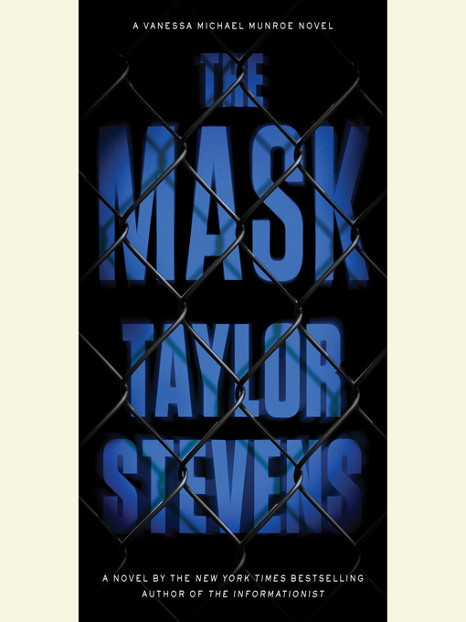 Title details for The Mask by Taylor Stevens - Wait list